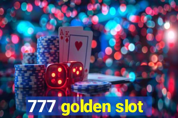 777 golden slot