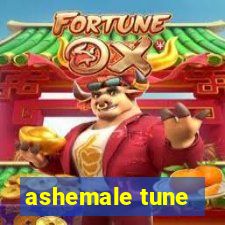 ashemale tune