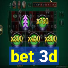 bet 3d