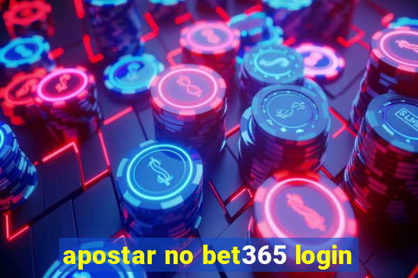 apostar no bet365 login