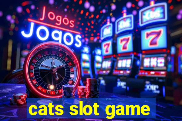 cats slot game