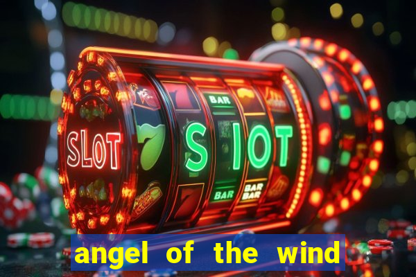 angel of the wind casino hotel