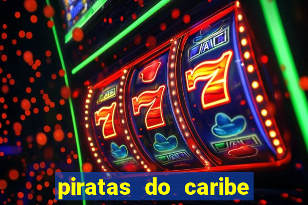 piratas do caribe filme completo dublado