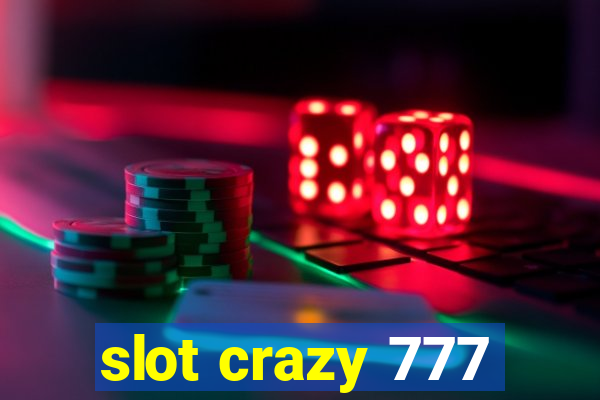 slot crazy 777