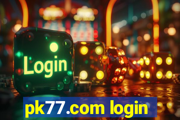 pk77.com login