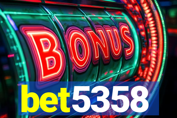 bet5358