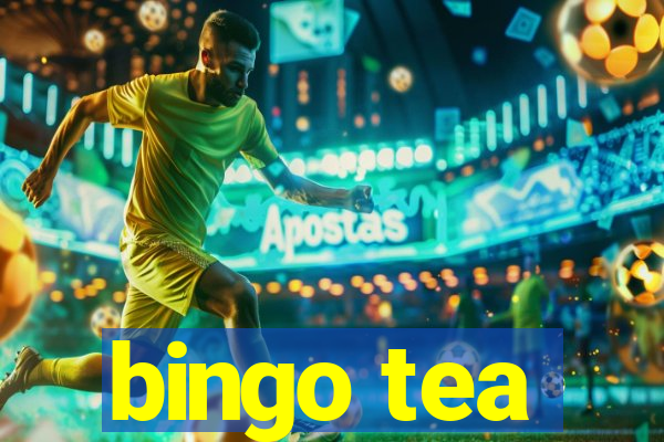 bingo tea