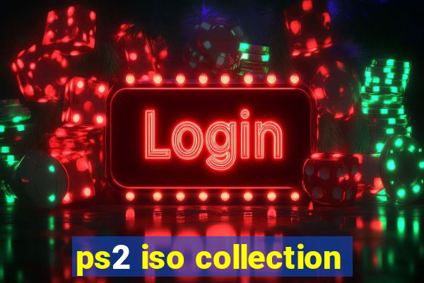 ps2 iso collection