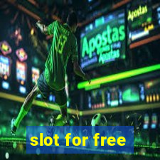 slot for free