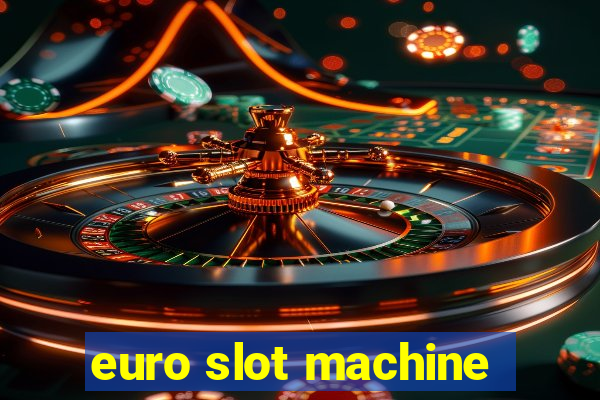 euro slot machine