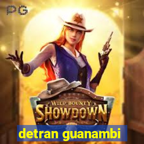 detran guanambi