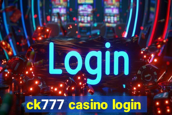 ck777 casino login