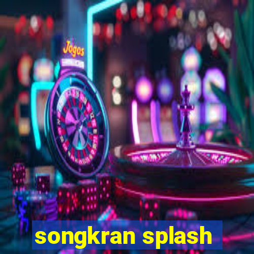 songkran splash