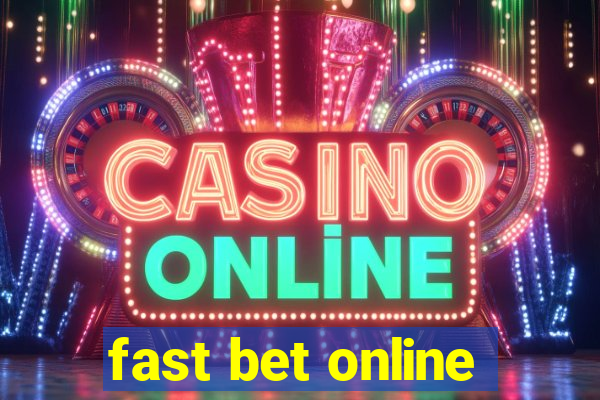 fast bet online