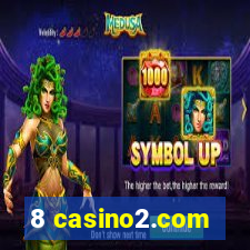 8 casino2.com