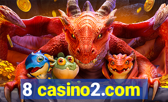 8 casino2.com