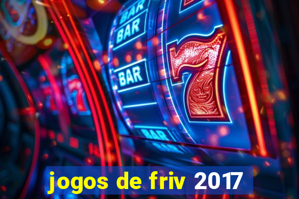 jogos de friv 2017