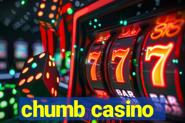 chumb casino