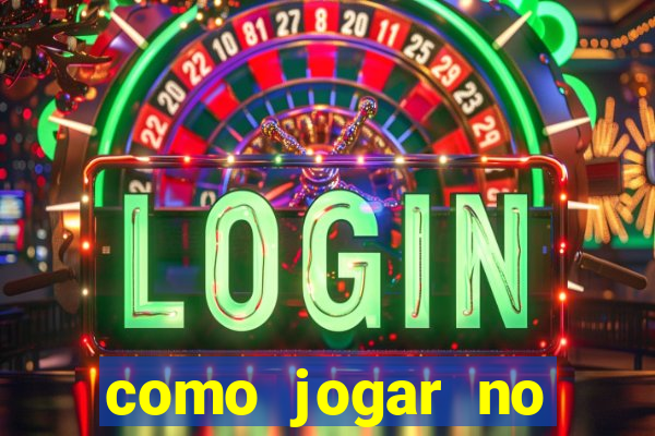 como jogar no tiger fortune