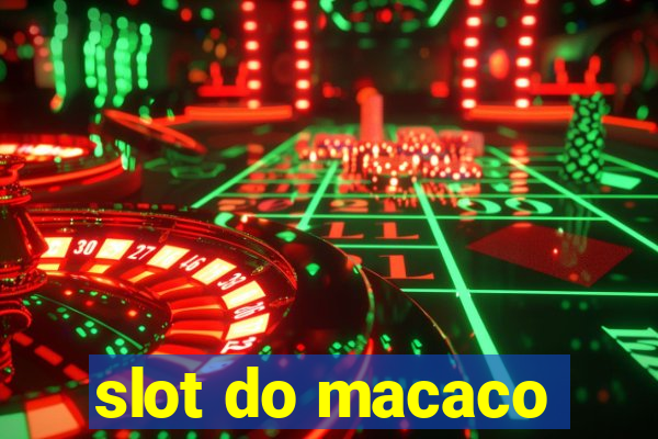 slot do macaco