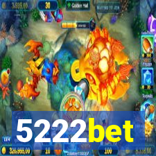 5222bet