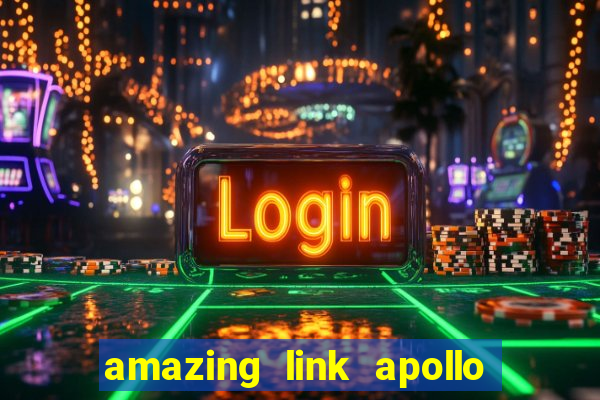 amazing link apollo slot demo