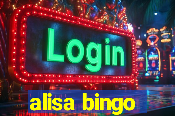 alisa bingo