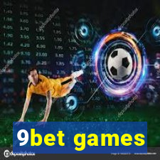 9bet games