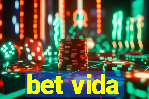 bet vida