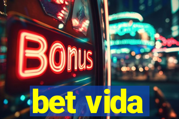 bet vida