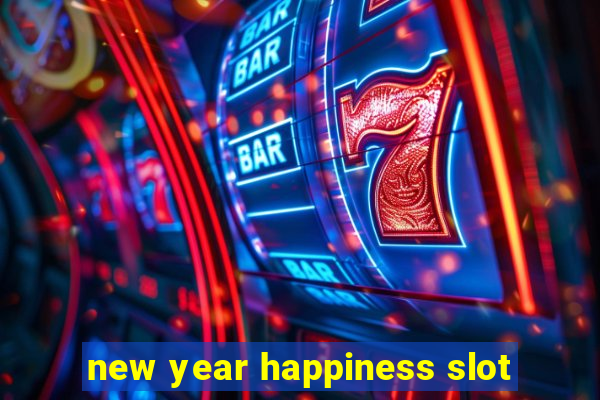 new year happiness slot