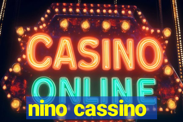 nino cassino