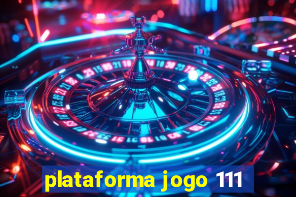 plataforma jogo 111