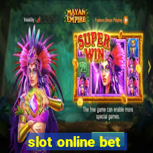 slot online bet