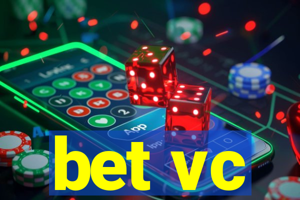 bet vc