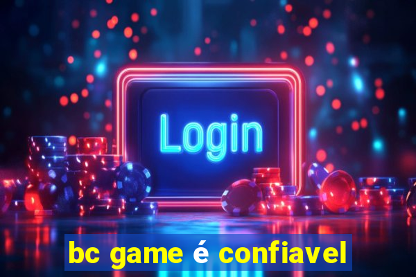 bc game é confiavel