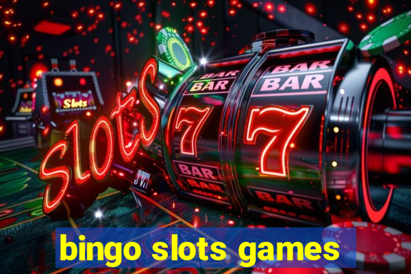 bingo slots games