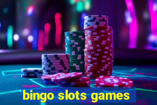 bingo slots games