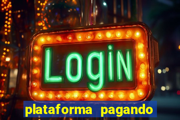 plataforma pagando muito fortune tiger