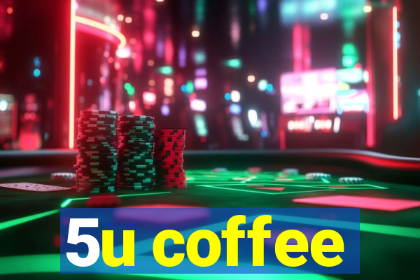 5u coffee