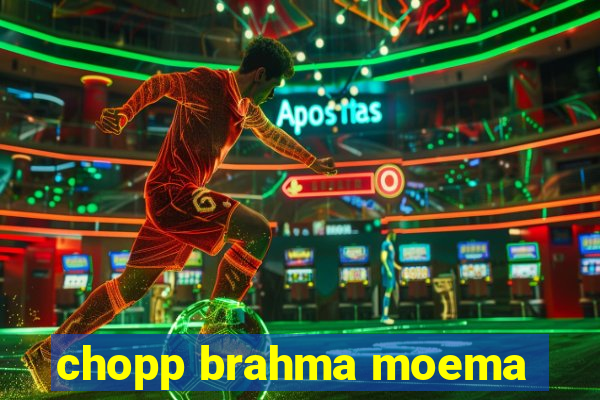 chopp brahma moema