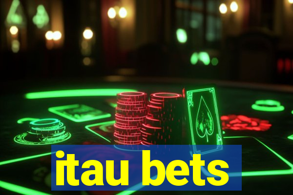 itau bets