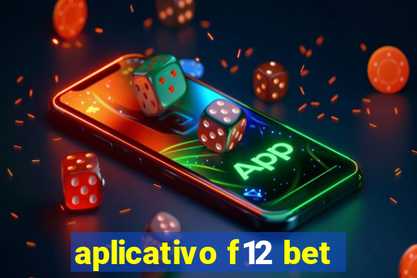 aplicativo f12 bet