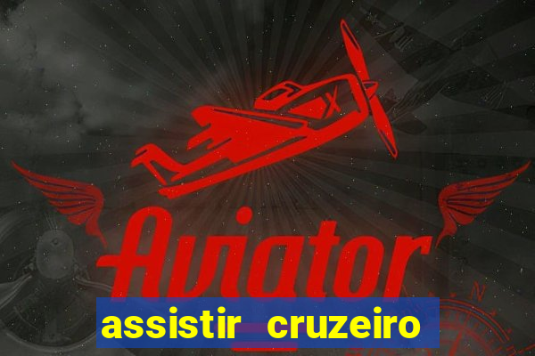 assistir cruzeiro das loucas