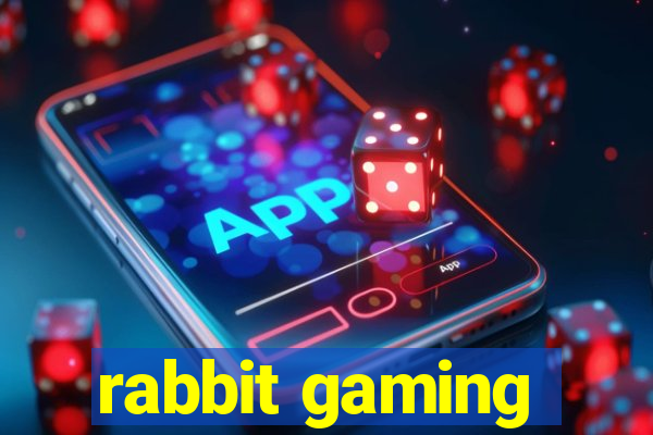 rabbit gaming