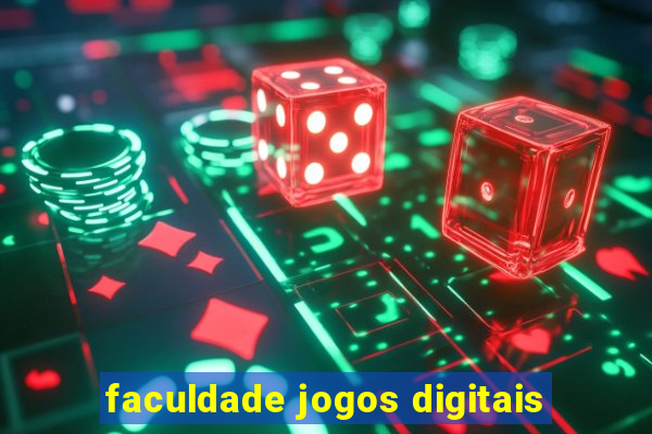 faculdade jogos digitais