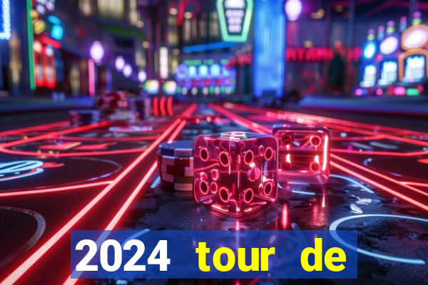 2024 tour de france stage locations casino mecca