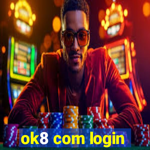 ok8 com login