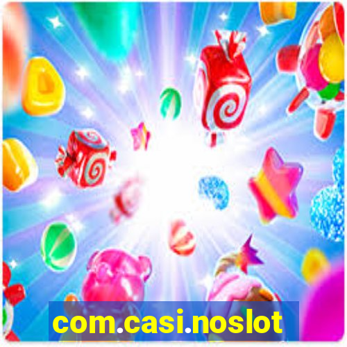 com.casi.noslot.games