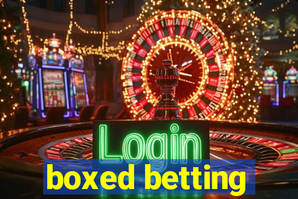 boxed betting